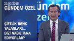 Çiftlik Bank yalanları… Bizi nasıl ikna ediyorlar? – Gündem Özel 25.02.2018 Pazar